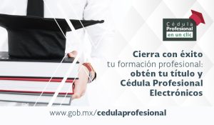 Cédula Profesional Mexicana: Obtención, Requisitos y Beneficios